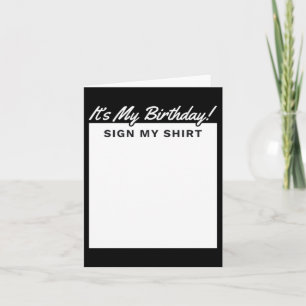 Verjaardag bord shirt grappig perfect cadeau voor  kaart