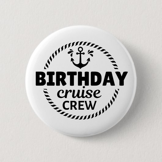 Verjaardag Cruise Crew Ronde Button 5,7 Cm (Voorkant)