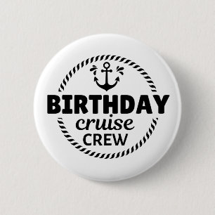 Verjaardag Cruise Crew Ronde Button 5,7 Cm