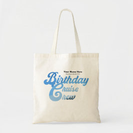 Verjaardag Cruise Crew Tote Bag