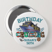 Verjaardag cruise gepersonaliseerd ronde button 4,0 cm (Voorkant /achterkant)