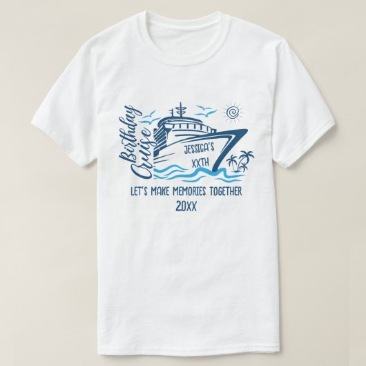 Verjaardag Cruise met aangepaste naam & Verjaardag T-shirt (Design voorkant)