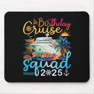 Verjaardag Cruise Squad 2025 Familie Cruise Vakant Muismat