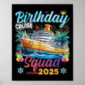 Verjaardag Cruise Squad 2025 Verjaardag Matching P Poster (Voorkant)