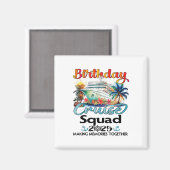 Verjaardag Cruise Squad 2025 Vrienden Familie Vaka Magneet (Voorkant / Achterkant)