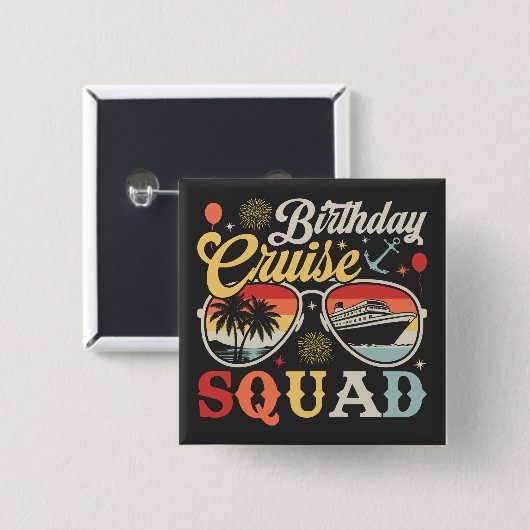 Verjaardag Cruise Squad Groep Familie Matching Squ Vierkante Button 5,1 Cm (Voorkant /achterkant)
