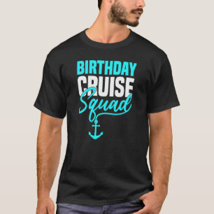 Verjaardag Cruise Squad Matching Familie Groep T-shirt