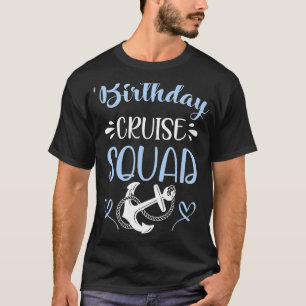 Verjaardag Cruise Squad Verjaardag Cruise Verjaard T-shirt