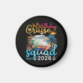 Verjaardag Cruise Team 2026 Magneet (Voorkant)