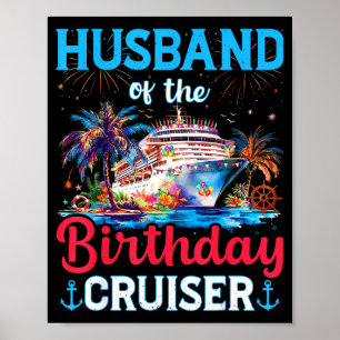 Verjaardag Cruiser Cruise Verjaardag Van Echtgenoo Poster
