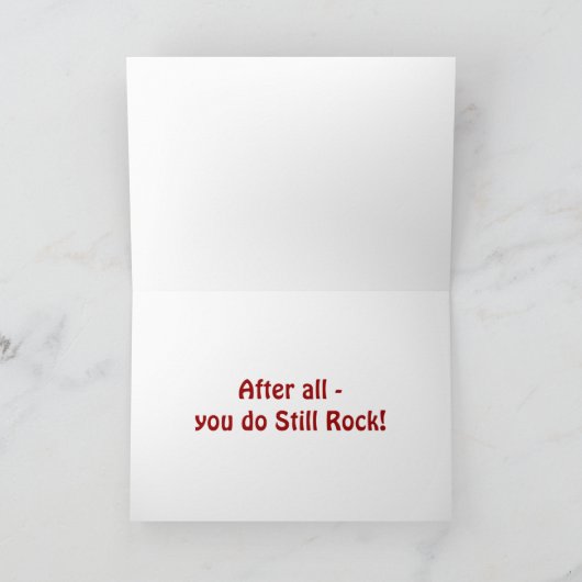 VERJAARDAG DUS ROCK ON VOOR JOU "STILL ROCK!" KAART (Binnen)