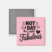 Verjaardag: geen dag over een geweldig cadeau magneet (Voorkant / Achterkant)