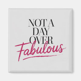 Verjaardag: geen dag over een geweldig cadeau magneet