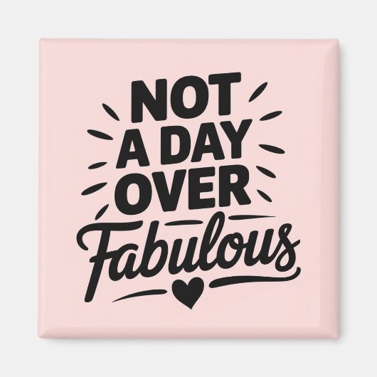 Verjaardag: geen dag over een geweldig cadeau magneet (Voorkant)