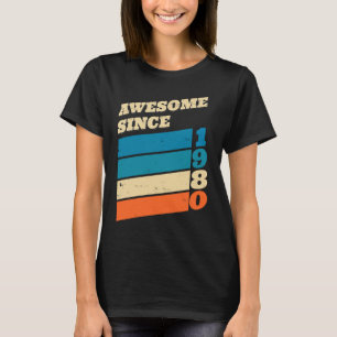  verjaardag Geweldige sinds 1980 T-shirt