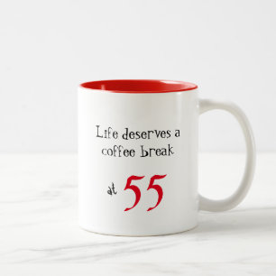 Verjaardag Het leven verdient een koffiepauze rood Tweekleurige Koffiemok