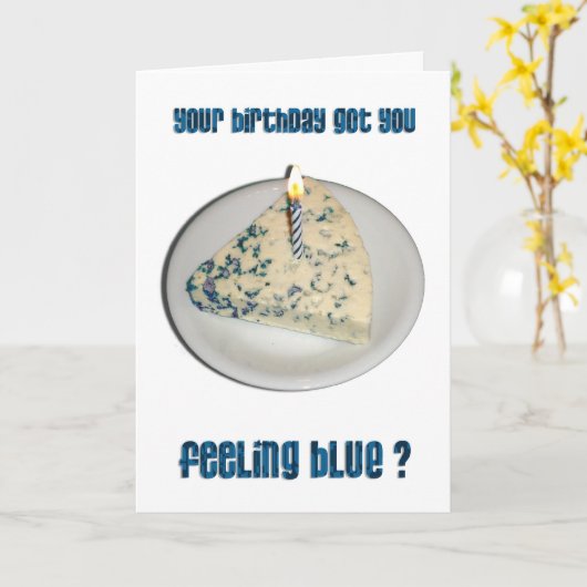 Verjaardag Humor - Blue Cheese Kaart (Gele Bloem)