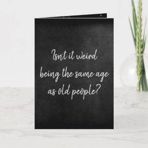 Verjaardag Humor op zwart krijtbord Kaart