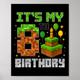 Verjaardag Jongen Het is Mijn 8e Verjaardag Gamer Poster