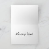 Verjaardag Kaart - Missing You (Binnen)