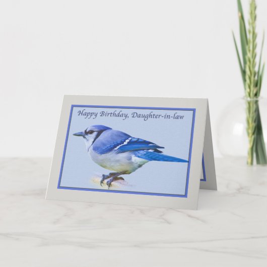 Verjaardag Kaart van schoondochter met Blue Jay Bi (Voorkant)