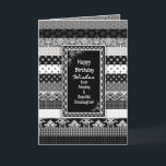 Verjaardag, KLEINDOCHTER, Zwart/Wit Print Lagen Kaart<br><div class="desc">Unieke en interessante Birthday-groet ideaal voor slechts ongeveer iedereen. Lagen zwarte en witte patronen/design binnen en buiten Een assortiment van categorieën met inbegrip van uitnodigingen die gereed zijn voor u om dit te personaliseren en zelf te maken.</div>