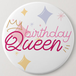 Verjaardag Koningin 6" kolossale ronde Button 6,0 Cm