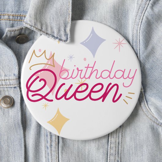 Verjaardag Koningin 6" kolossale ronde Ronde Button 6,0 Cm (In situ)