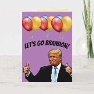VERJAARDAG LATEST Gaan WE NAAR BRANDON TRUMP KAART