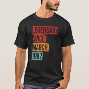 Verjaardag legendarisch sinds maart 1987 t-shirt