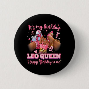 Verjaardag Leo Koningin Vrouwen Hoge Hakken Sneake Ronde Button 5,7 Cm