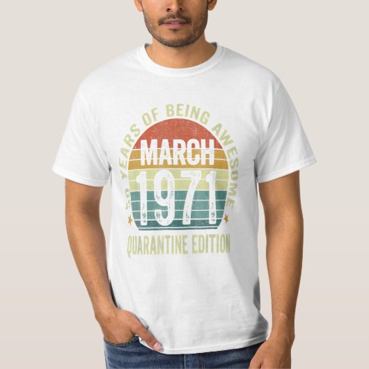Verjaardag maart 1971 53rd t-shirt (Voorkant)