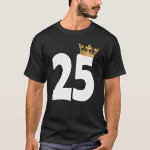 Verjaardag Meisjes 25e Feest 25 Jaar Oud Dag Kroon T-shirt