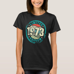 Verjaardag met en geboren in 1973 t-shirt
