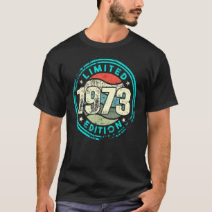 Verjaardag met en geboren in 1973 t-shirt