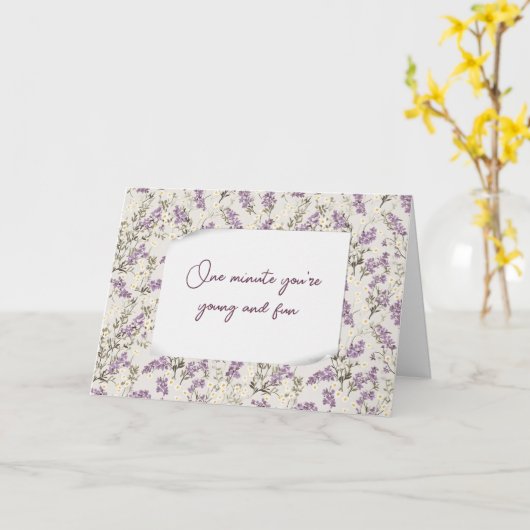 Verjaardag ouder worden Humor lavendelbloemen Kaart (Gele Bloem)