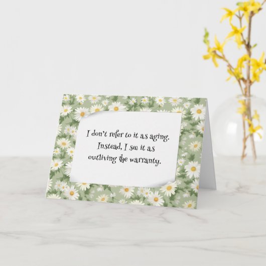 Verjaardag ouder worden Humor met Daisy Design Kaart (Gele Bloem)