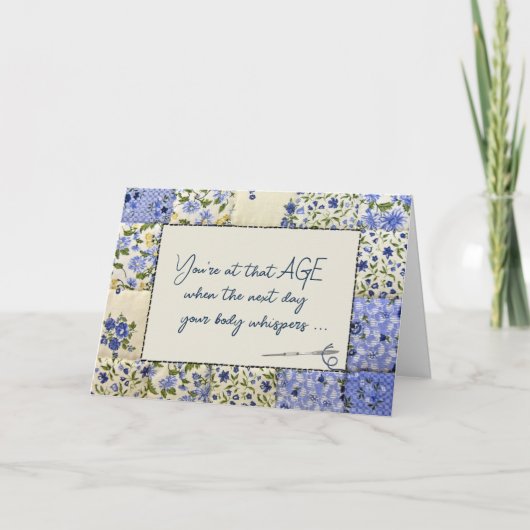 Verjaardag Ouder worden Humor Quilt en Needle Kaart (Voorkant)
