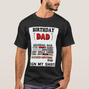 Verjaardag Papa Het Is Bord Grappig Mijn Grafisch T-shirt