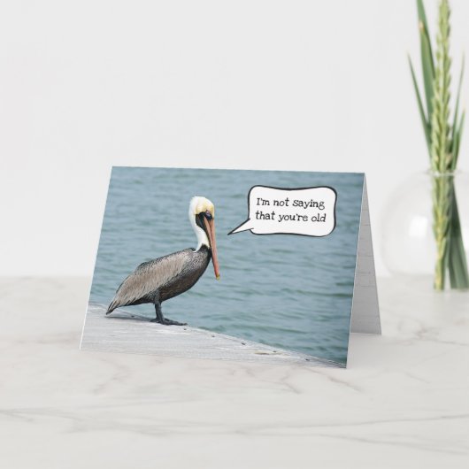 Verjaardag Pelikaan Wordt Ouder  Kaart (Voorkant)
