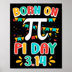 Verjaardag pi dag Shirt Wiskunde geboren op pi dag Poster
