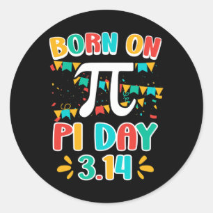 Verjaardag pi dag Shirt Wiskunde geboren op pi dag Ronde Sticker