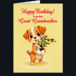 Verjaardag puppy en bloemen<br><div class="desc">Een leuke verjaardagskaart voor een overgrootmoeder. Een knuffelpuppy met een bos bloemen en gezegde 'Happy Birthday'. Vier een verjaardag met deze onweerstaanbare kaart met een lieve puppy met een bos van madeliefbloemen,  perfect voor het smelten van harten.</div>