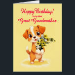 Verjaardag puppy en bloemen<br><div class="desc">Een leuke verjaardagskaart voor een overgrootmoeder. Een knuffelpuppy met een bos bloemen en gezegde 'Happy Birthday'. Vier een verjaardag met deze onweerstaanbare kaart met een lieve puppy met een bos van madeliefbloemen,  perfect voor het smelten van harten.</div>