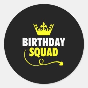 Verjaardag squad ideeën koning kroon feest cadeau ronde sticker