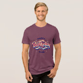 Verjaardag typografie uitspraken Tri-Blend shirt (Voorkant volledig)