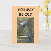 Verjaardag - u mag Oud zijn Kaart (Gele Bloem)
