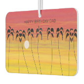 Verjaardag van papa, Geweldige tropische zonsonder Luchtverfrisser (Links)