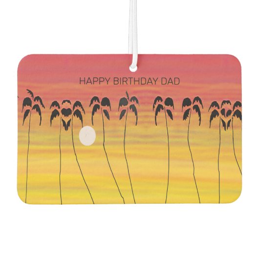 Verjaardag van papa, Geweldige tropische zonsonder Luchtverfrisser (Voorkant)