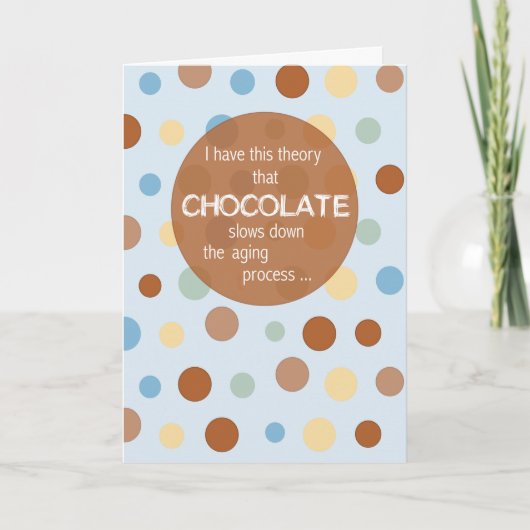 Verjaardag Veroudering, Chocolade Humor Kaart (Voorkant)